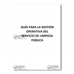 Guía para la gestión operativa del servicio de limpieza pública