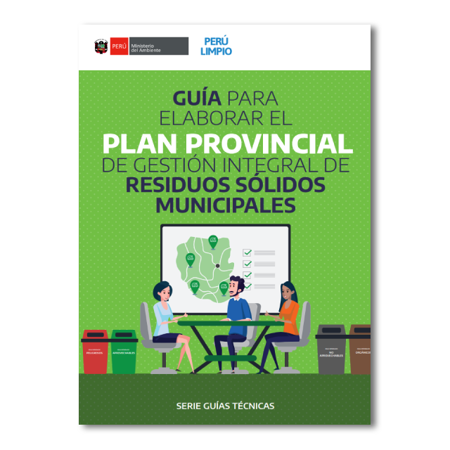 Guía para elaborar el Plan Provincial de Gestión Integral de Residuos Sólidos Municipales