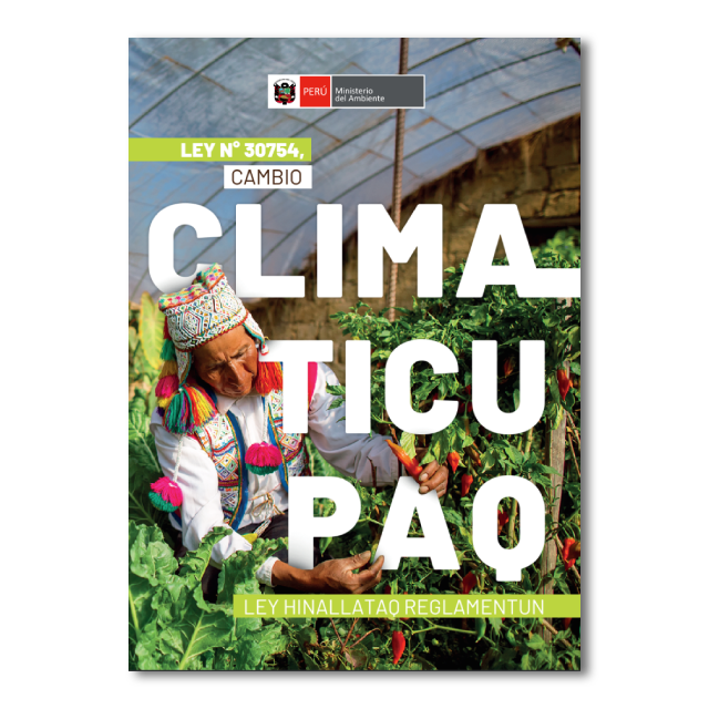 Ley N°30754, Cambio Climaticupaq Ley Hinallataq Reglamentun (Quechua)