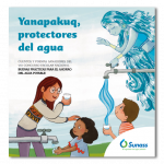 Yanapakuq, protectores del agua