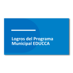 Presentación de los avances del Programa Municipal EDUCCA
