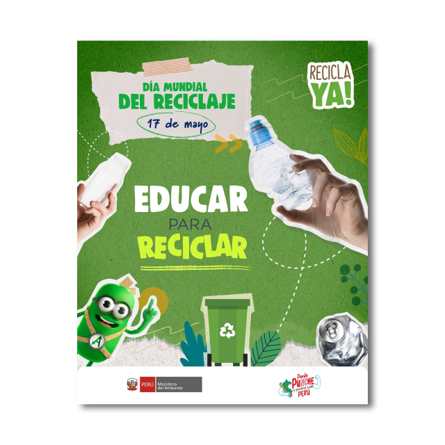 Kit de la campaña ¡Recicla Ya! Día Mundial del Reciclaje