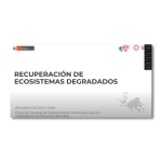Sesión 06 - Recuperación de ecosistemas degradadas. video